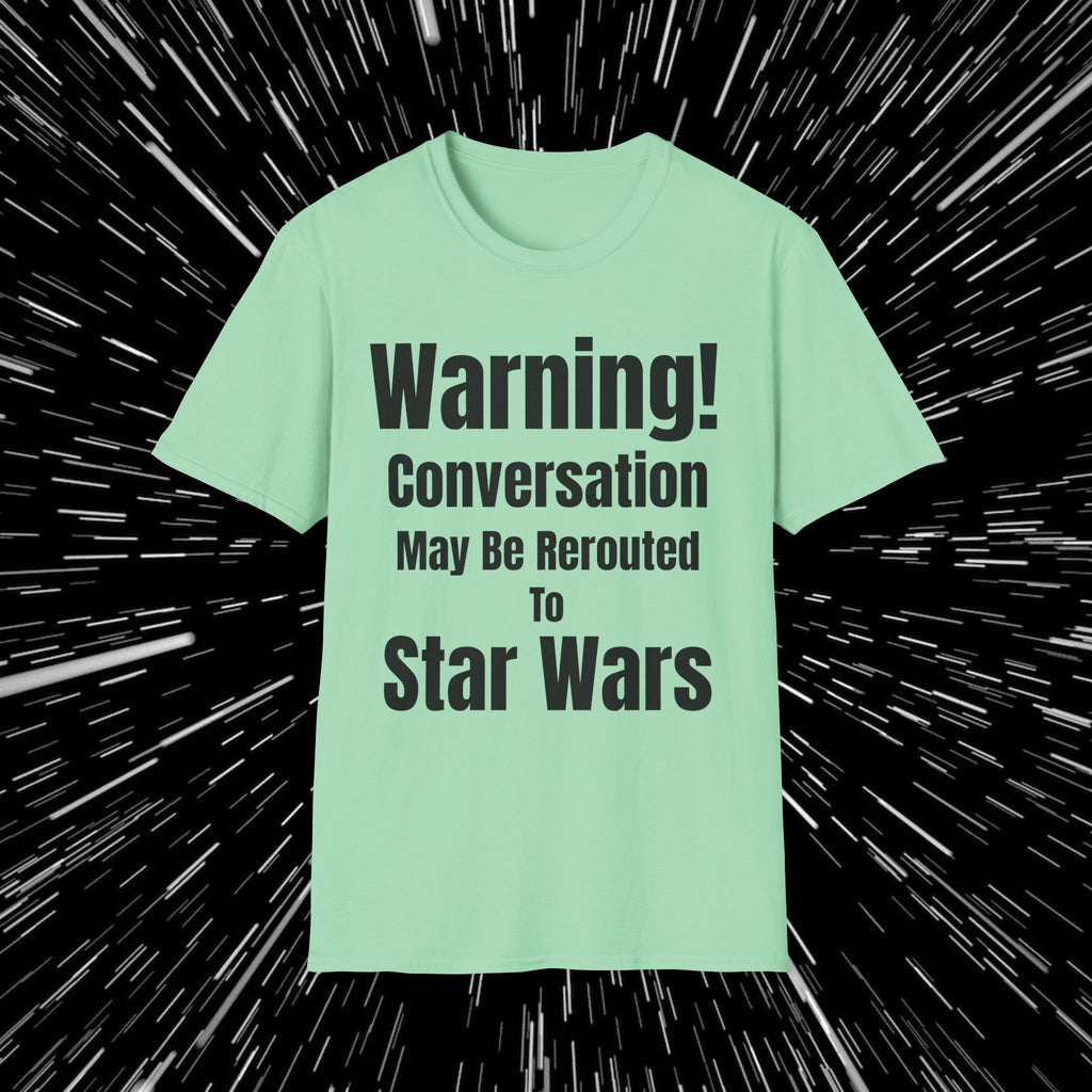 Only SW Conversations! T-Shirt