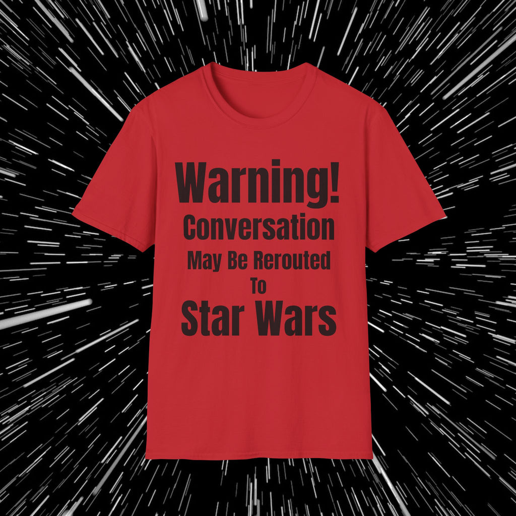 Only SW Conversations! T-Shirt