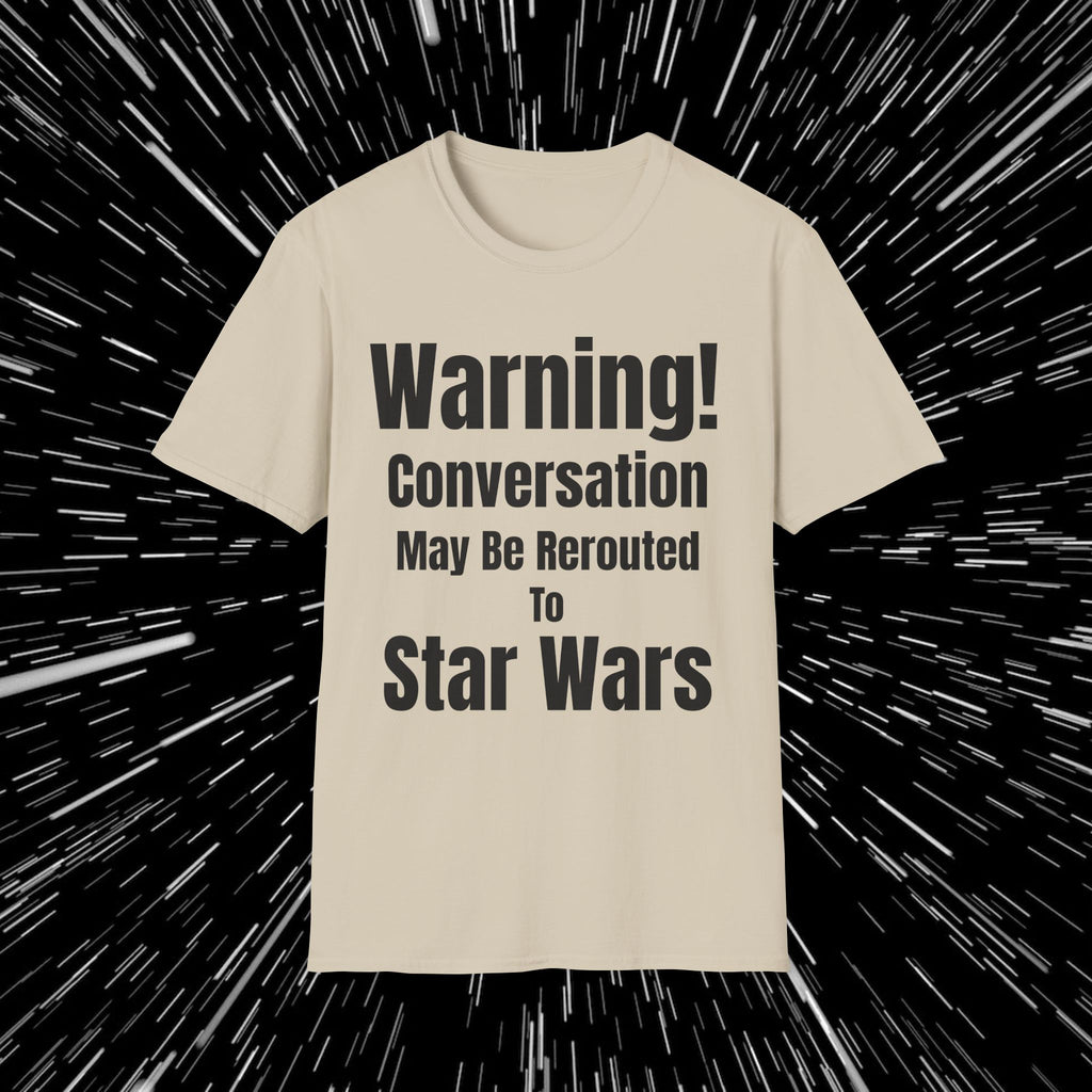 Only SW Conversations! T-Shirt